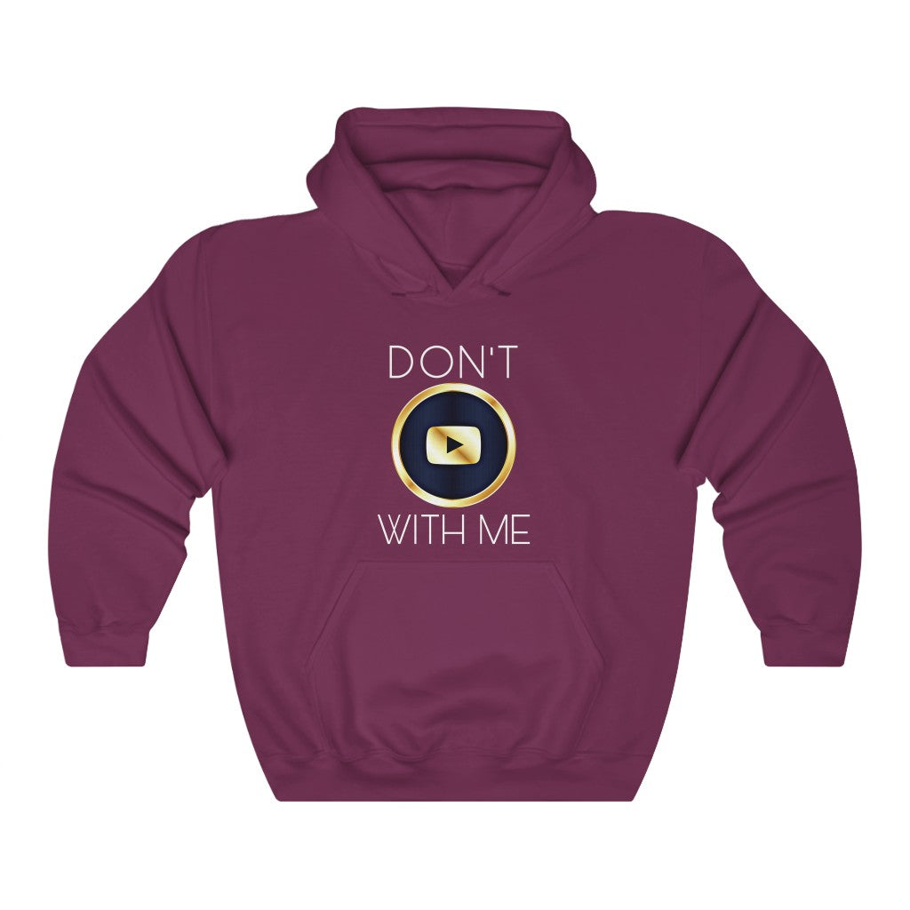 365 BRAND™ | DON’T PLAY WITH ME - Hooded Sweatshirt