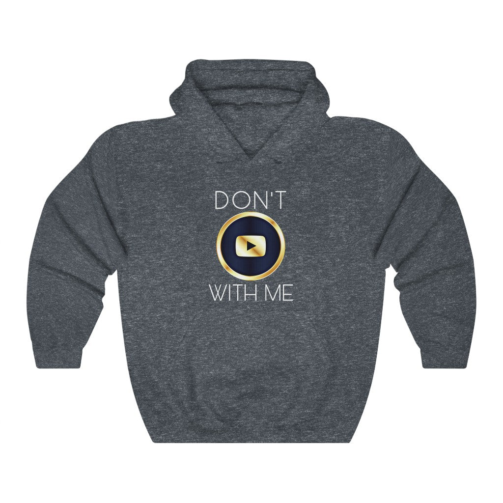 365 BRAND™ | DON’T PLAY WITH ME - Hooded Sweatshirt