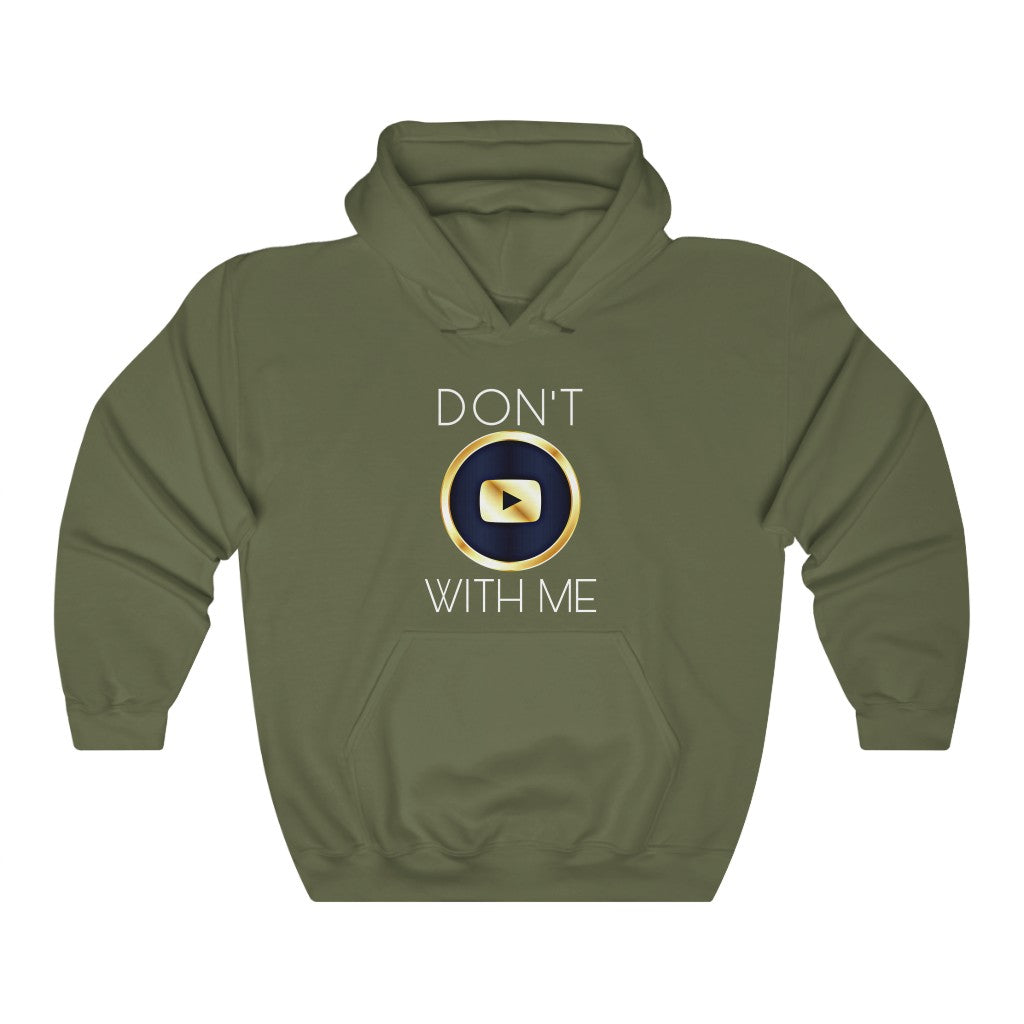 365 BRAND™ | DON’T PLAY WITH ME - Hooded Sweatshirt
