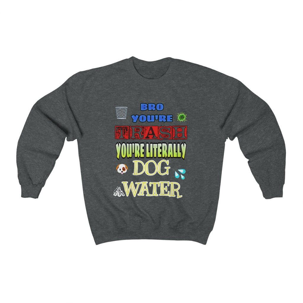 “DOG WATER” Heavy Blend™ Crewneck Sweatshirt