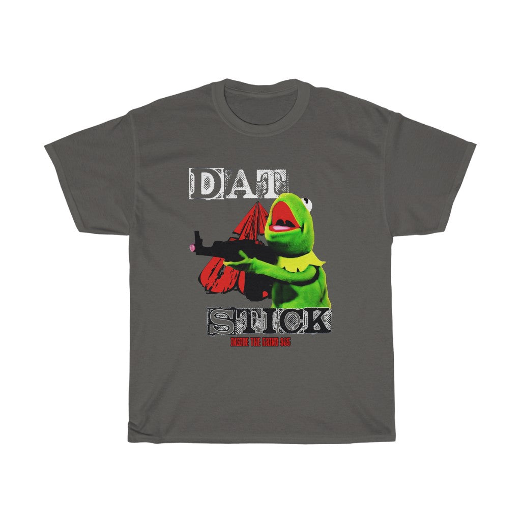 365 “DAT STICK” T Shirt