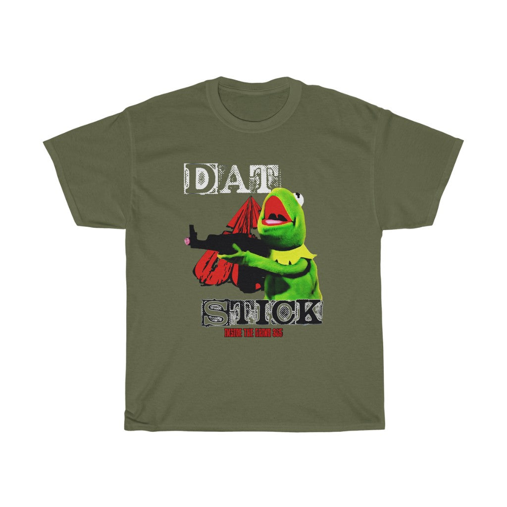 365 “DAT STICK” T Shirt