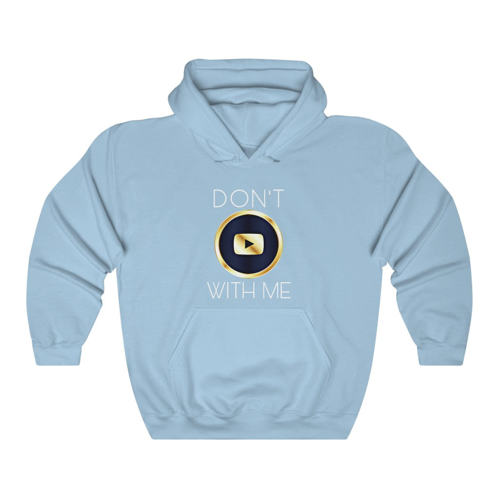 365 BRAND™ | DON’T PLAY WITH ME - Hooded Sweatshirt