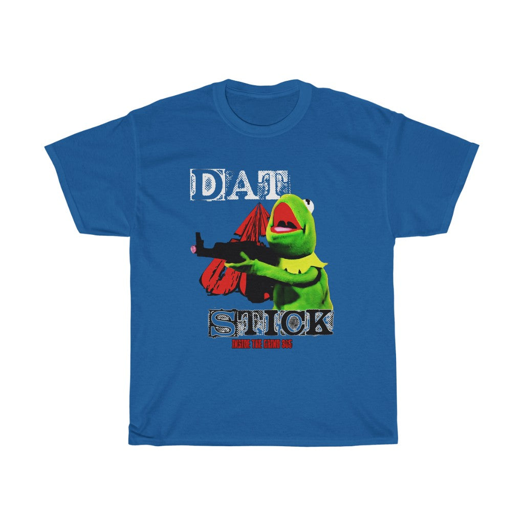 365 “DAT STICK” T Shirt