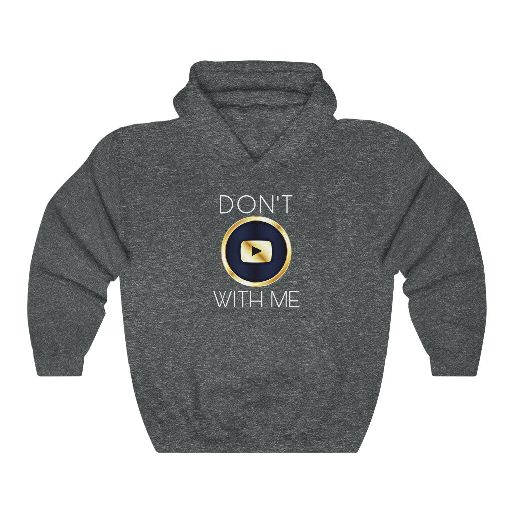 365 BRAND™ | DON’T PLAY WITH ME - Hooded Sweatshirt