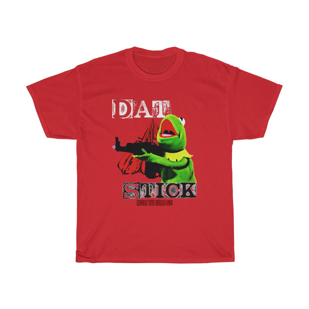 365 “DAT STICK” T Shirt
