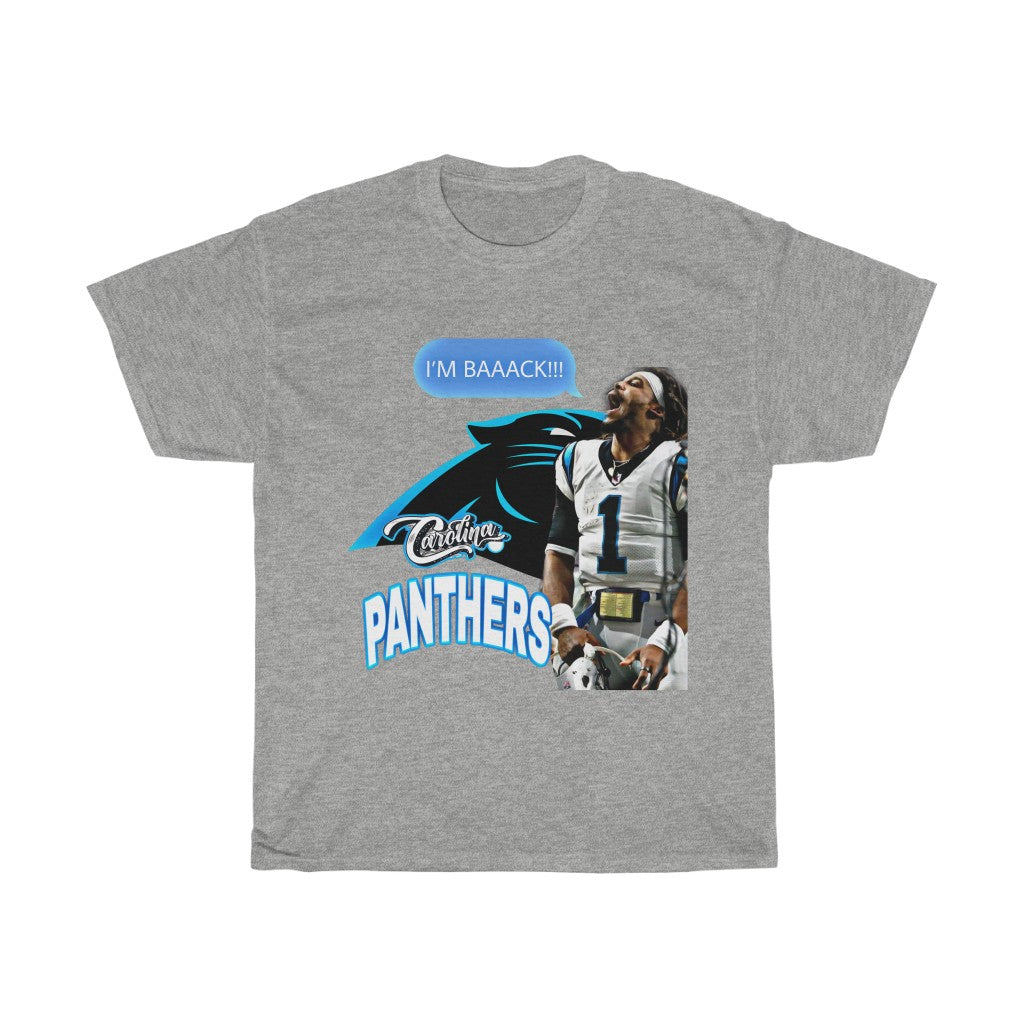 CAM NEWTON “I’M BACK!!!” T SHIRT