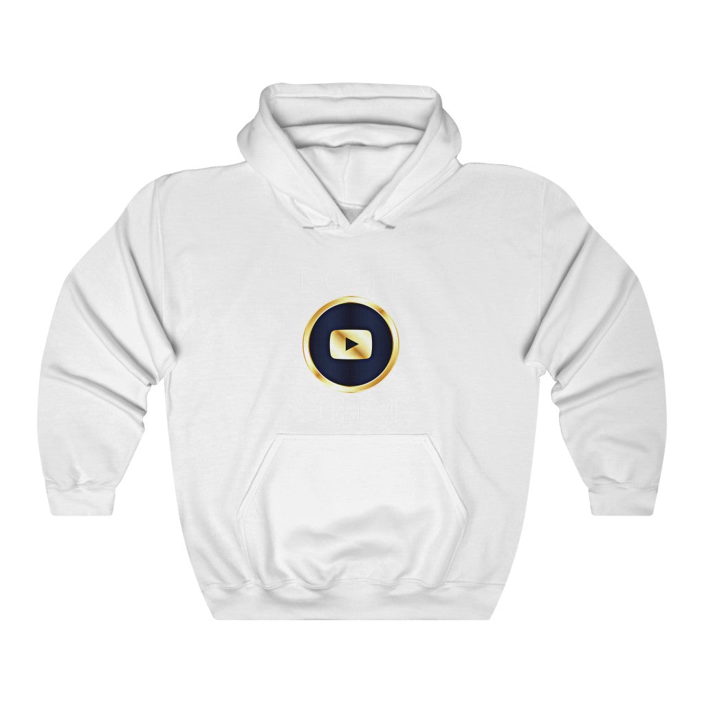 365 BRAND™ | DON’T PLAY WITH ME - Hooded Sweatshirt