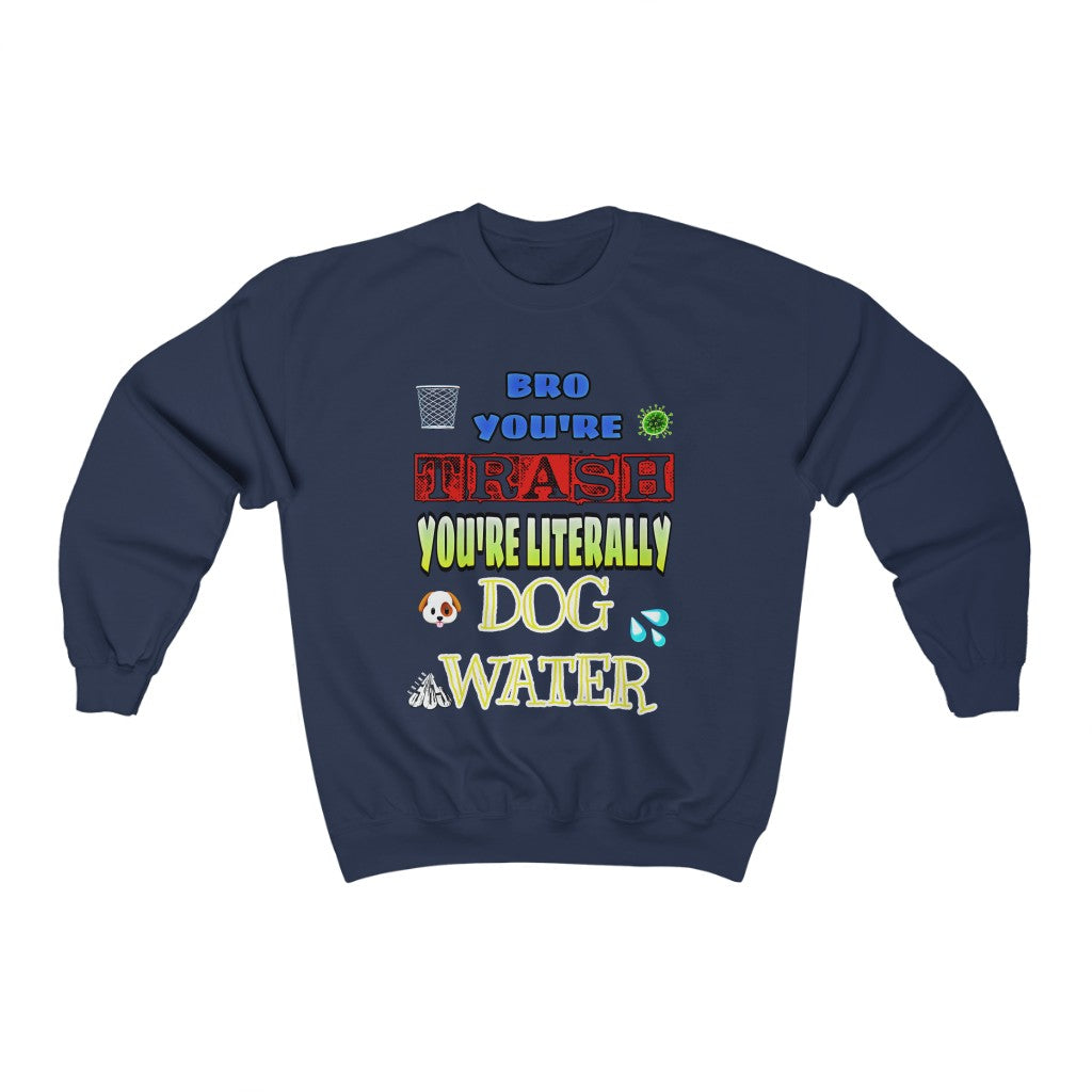 “DOG WATER” Heavy Blend™ Crewneck Sweatshirt