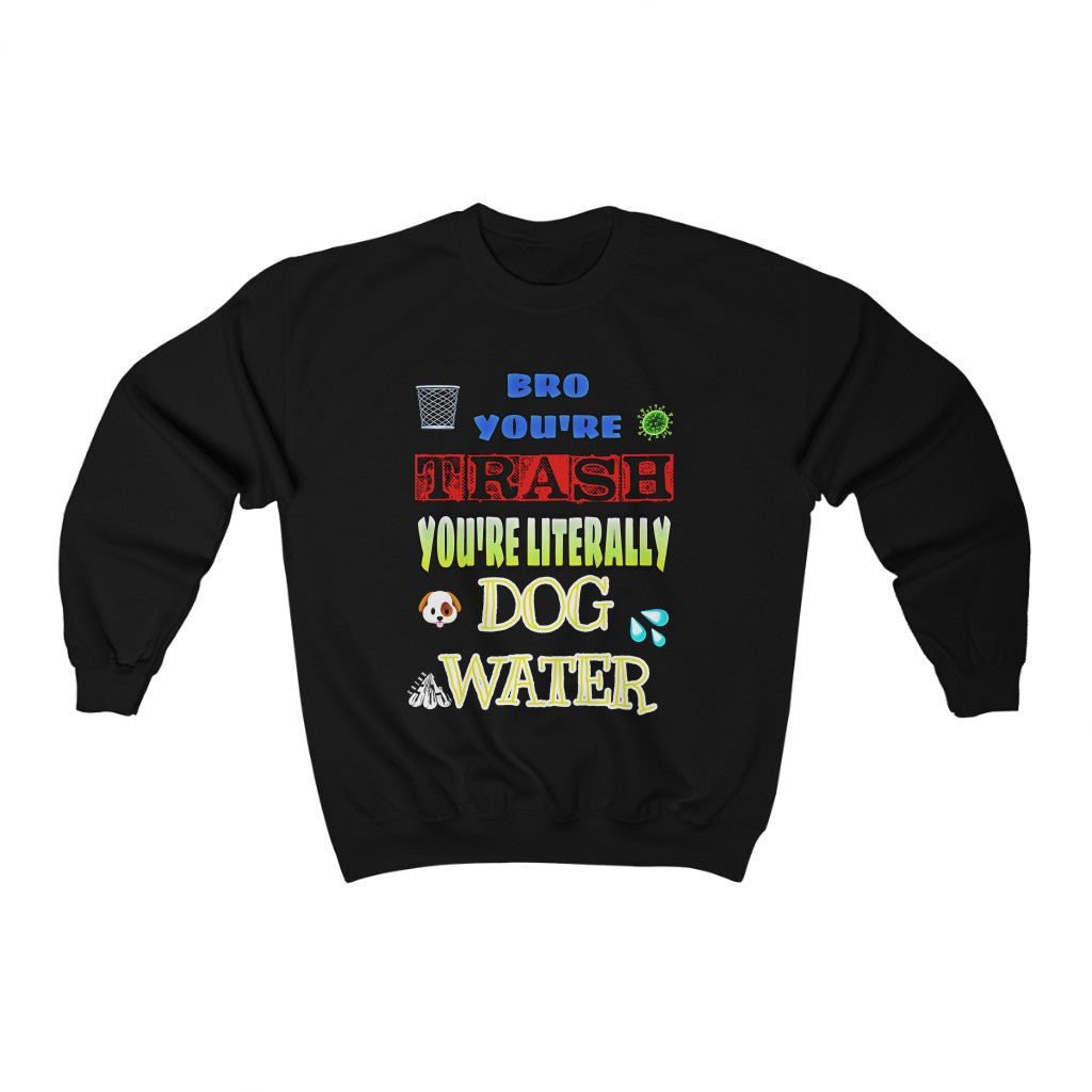 “DOG WATER” Heavy Blend™ Crewneck Sweatshirt