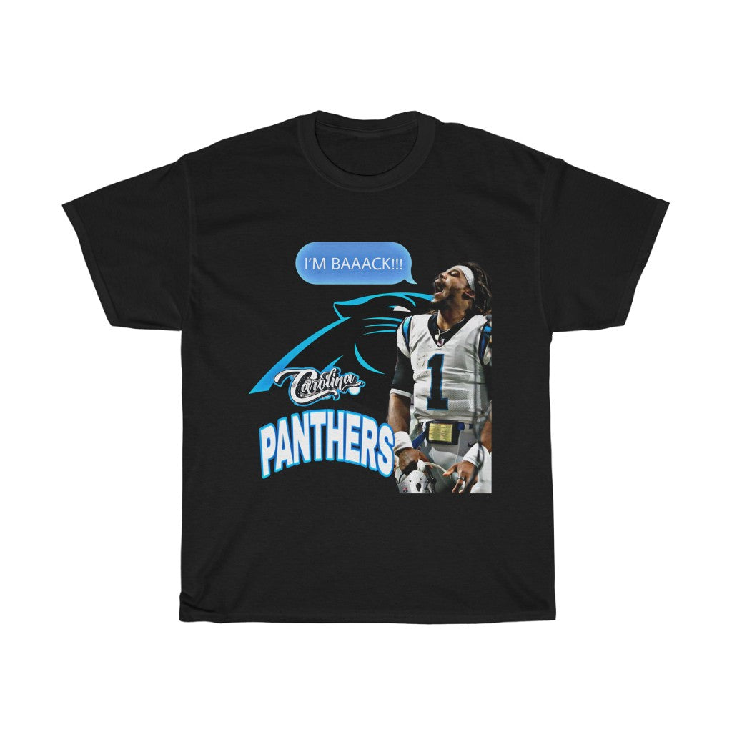 CAM NEWTON “I’M BACK!!!” T SHIRT