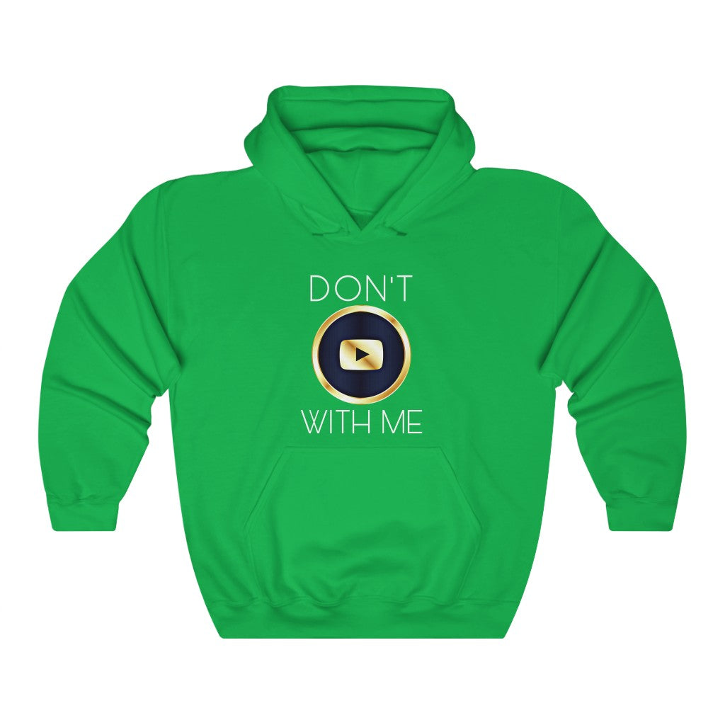 365 BRAND™ | DON’T PLAY WITH ME - Hooded Sweatshirt